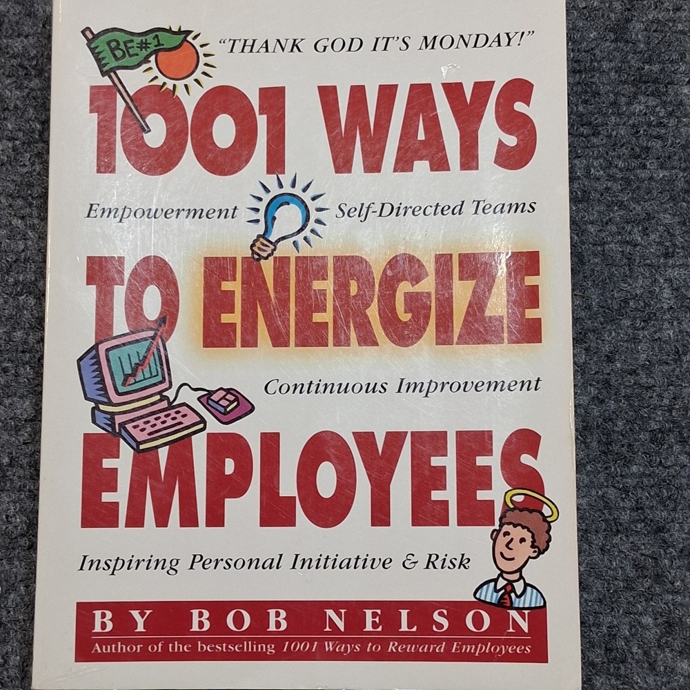1001 Ways to Energize Employees by Rob Nelson [PB][EN]‎